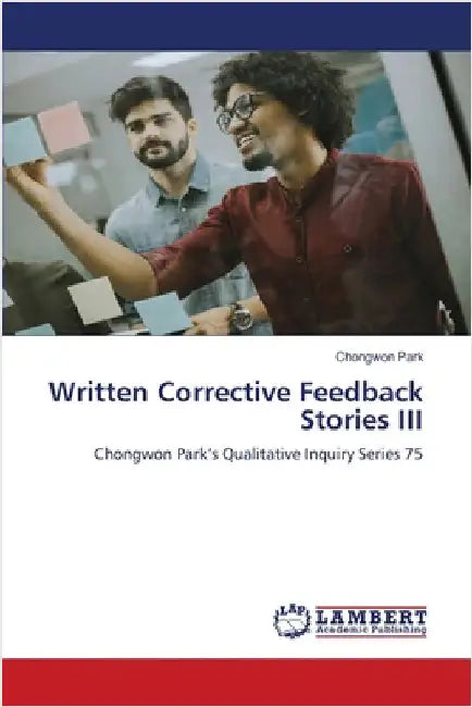 Written Corrective Feedback Stories III by Chongwon Park
