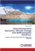 Geoenvironmental Dynamics, Climate Change and Anthropogenic Extremes by Kshitiz Kandel