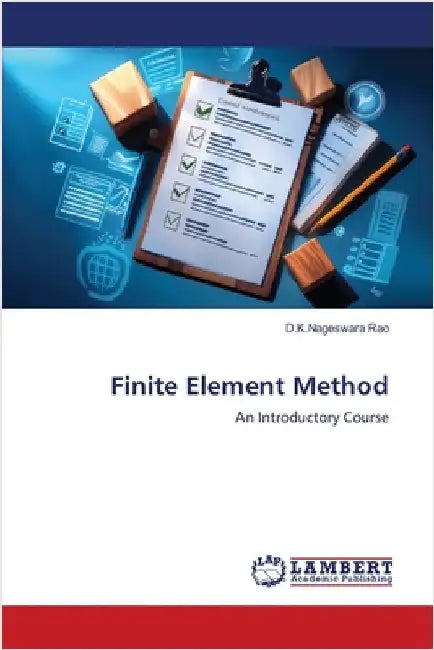 Finite Element Method by D. K. Nageswara Rao