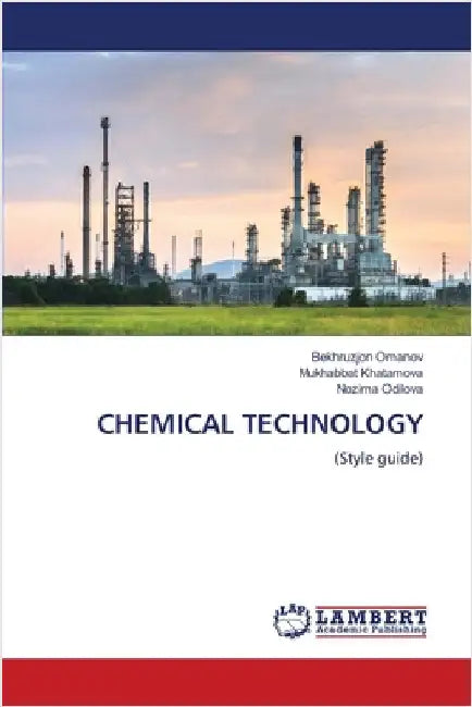 Chemical Technology by Bekhruzjon Omanov