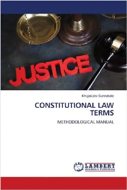 Constitutional Law Terms by Khujakulov Sunnatullo