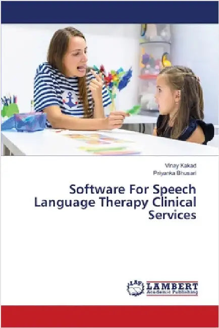 Software For Speech Language Therapy Clinical Services by Kakad, Vinay