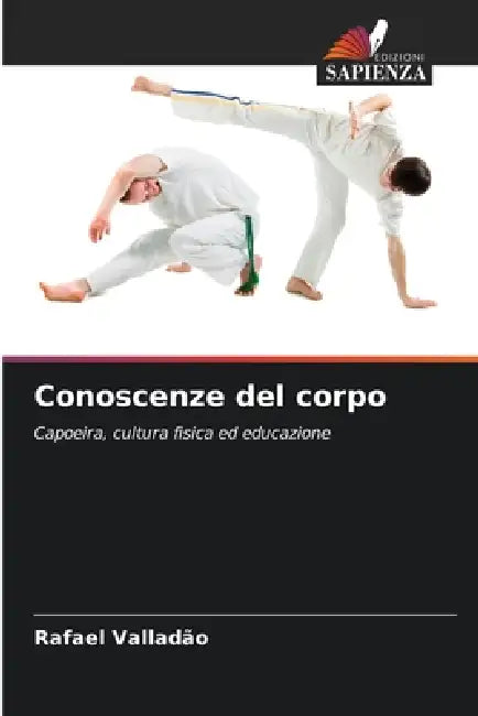 Conoscenze del corpo by Rafael Valladão