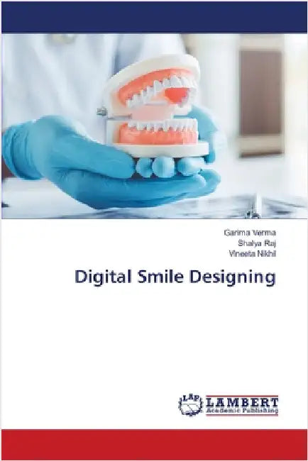 Digital Smile Designing by Garima Verma