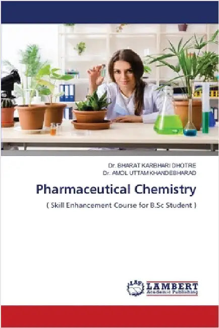 Pharmaceutical Chemistry by Bharat Karbhari Dhotre
