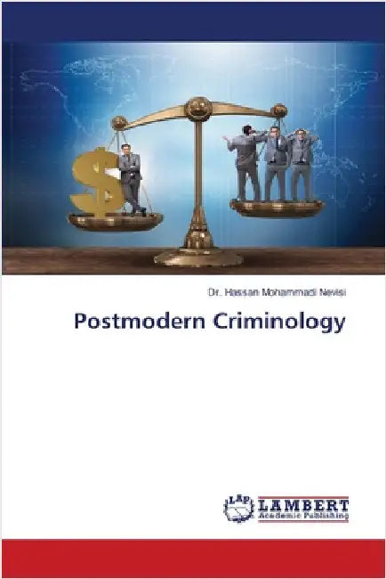 Postmodern Criminology by Hassan Mohammadi Nevisi