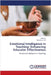 Emotional Intelligence in Teaching: Enhancing Educator Effectiveness by Anitha G