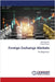 Foreign Exchange Markets by Vettriselvan R