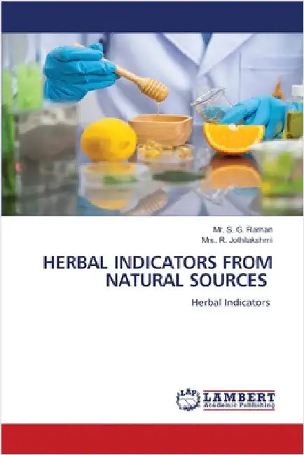 Herbal Indicators from Natural Sources by S. G. Raman
