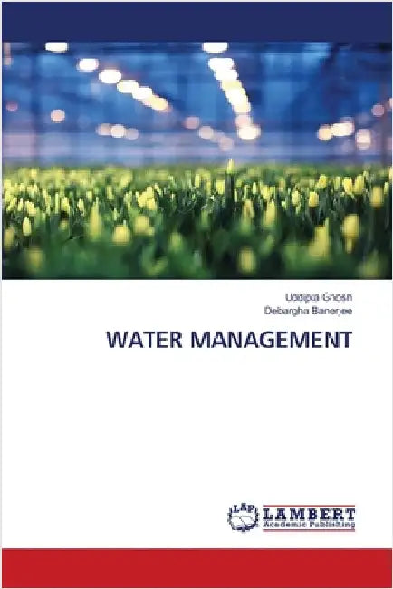 Water Management by Ghosh, Uddipta