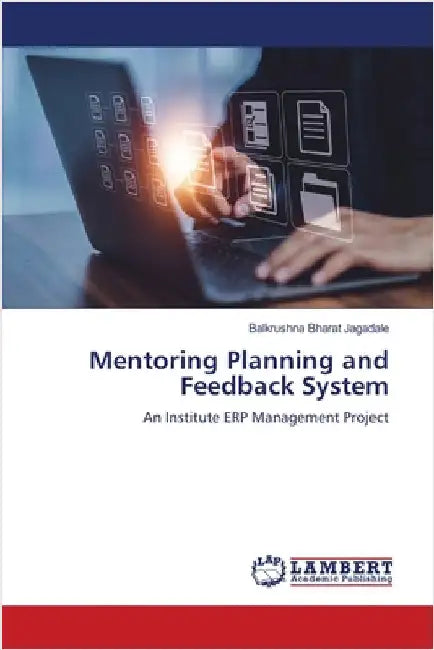 Mentoring Planning and Feedback System by Jagadale, Balkrushna Bharat
