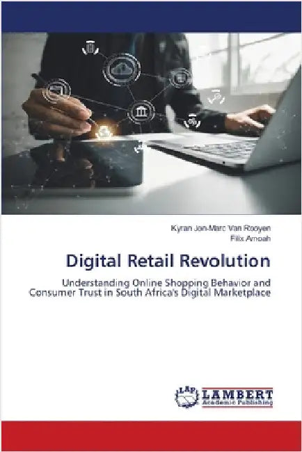 Digital Retail Revolution by Van Rooyen, Kyran Jon-Marc