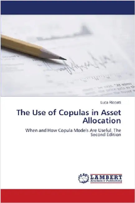 The Use of Copulas in Asset Allocation by Luca Riccetti