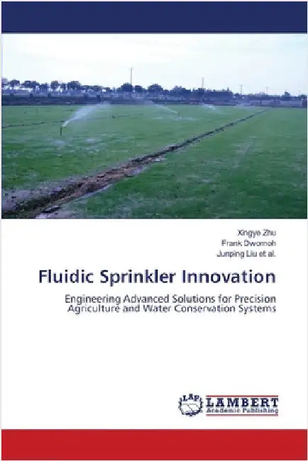 Fluidic Sprinkler Innovation by Xingye Zhu