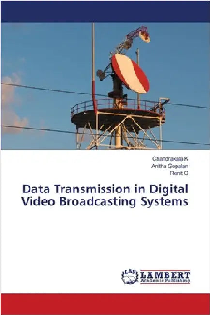 Data Transmission in Digital Video Broadcasting Systems by K, Chandrakala