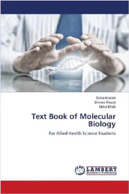 Text Book of Molecular Biology by Kukreti, Sonia
