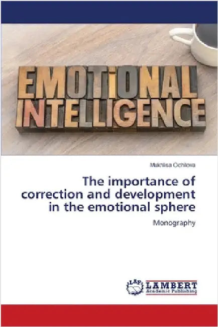 The importance of correction and development in the emotional sphere by Mukhlisa Ochilova
