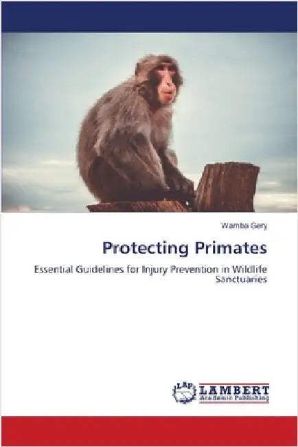 Protecting Primates by Gery, Wamba