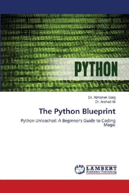 The Python Blueprint by Abhishek Garg, Arshad Ali