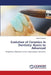 Evolution of Ceramics in Dentistry: Basics to Advanced by Shruti Potdukhe