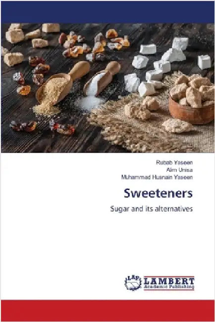 Sweeteners by Yaseen, Rubab