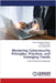 Mastering Cybersecurity Principles, Practices, and Emerging Trends by Idowu Olugbenga Adewumi