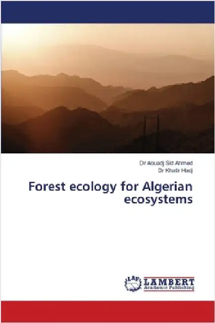 Forest ecology for Algerian ecosystems by Aouadj Sid Ahmed