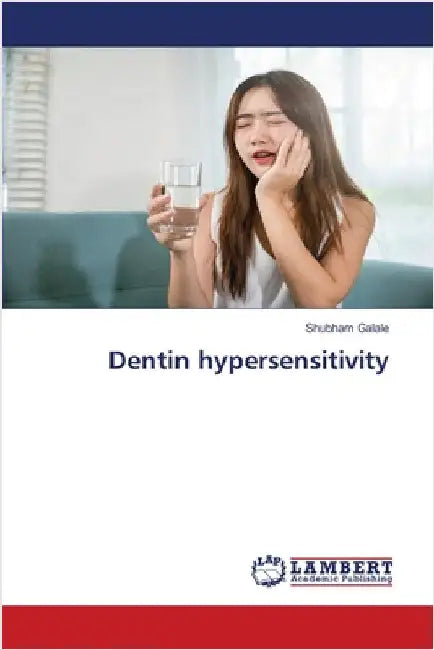 Dentin hypersensitivity by Shubham Galale