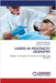 Lasers in Prosthetic Dentistry by Kanchan Mokashi
