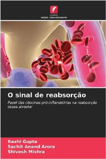 O sinal de reabsorção by Rashi Gupta