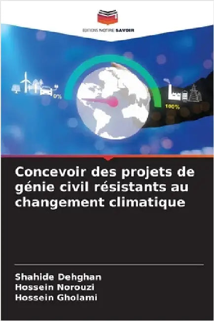 Concevoir des projets de génie civil résistants au changement climatique by Shahide Dehghan