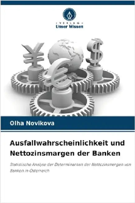 Ausfallwahrscheinlichkeit und Nettozinsmargen der Banken by Novikova, Olha