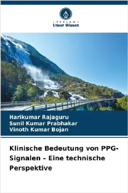 Klinische Bedeutung von PPG-Signalen - Eine technische Perspektive by Harikumar Rajaguru