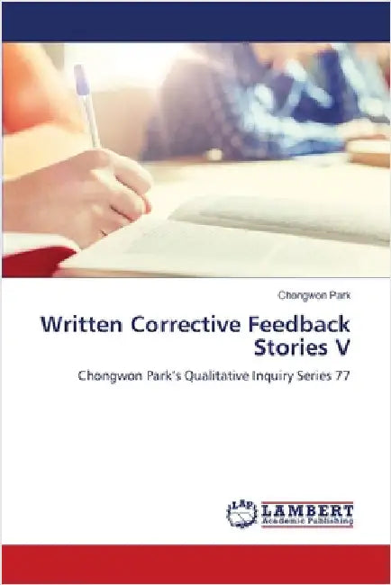 Written Corrective Feedback Stories V by Chongwon Park