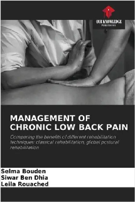 Management of Chronic Low Back Pain by Selma Bouden