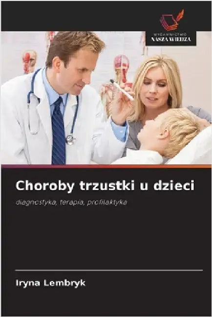 Choroby trzustki u dzieci by Lembryk, Iryna