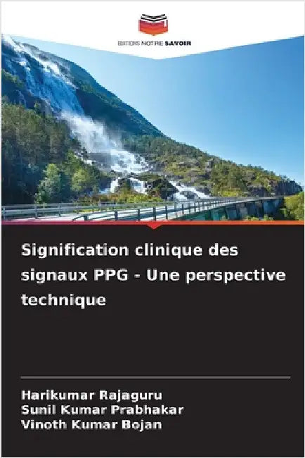 Signification clinique des signaux PPG - Une perspective technique by Harikumar Rajaguru