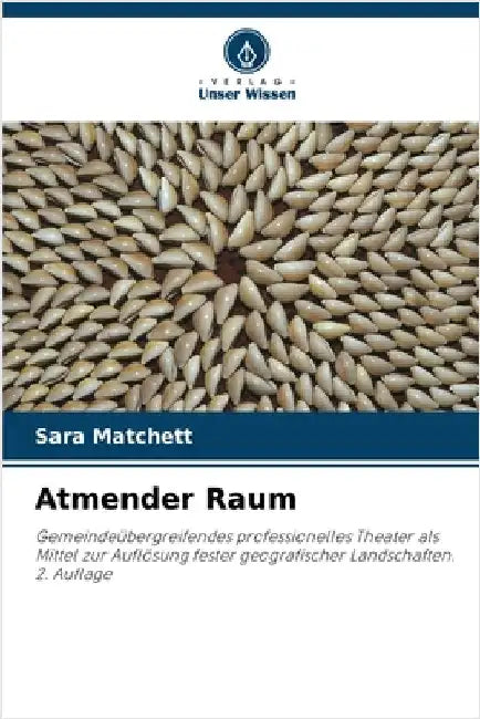 Atmender Raum by Sara Matchett