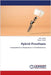 Hybrid Prosthesis by Shetty, Nidhi