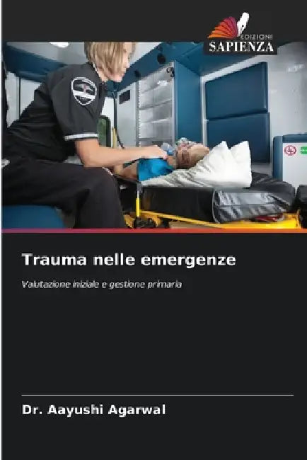 Trauma nelle emergenze by Aayushi Agarwal