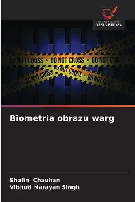 Biometria obrazu warg by Shalini Chauhan, Vibhuti Narayan Singh