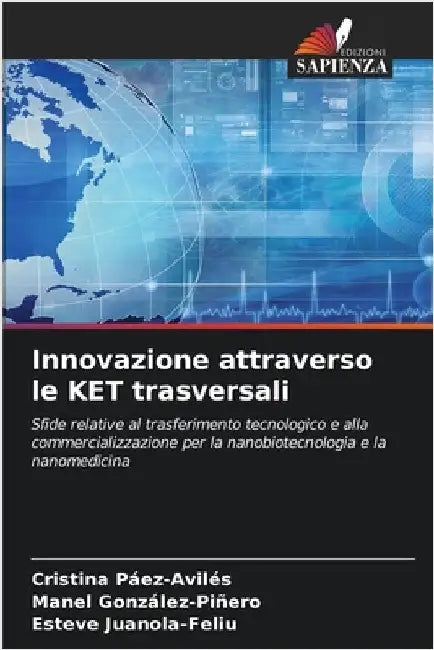 Innovazione attraverso le KET trasversali by Cristina Páez-Avilés