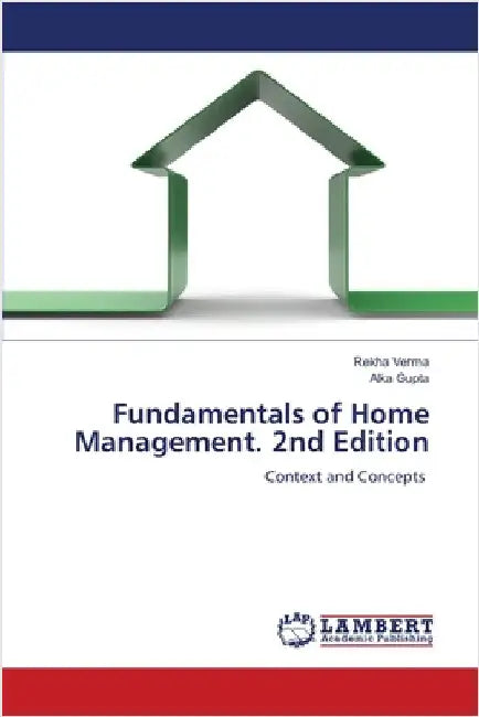 Fundamentals of Home Management. 2nd Edition by Verma, Rekha