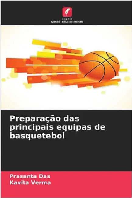 Preparação das principais equipas de basquetebol by Prasanta Das