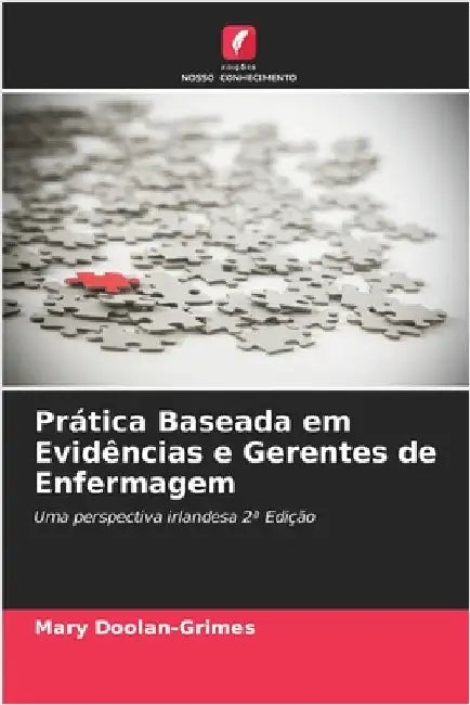 Prática Baseada em Evidências e Gerentes de Enfermagem by Mary Doolan-Grimes