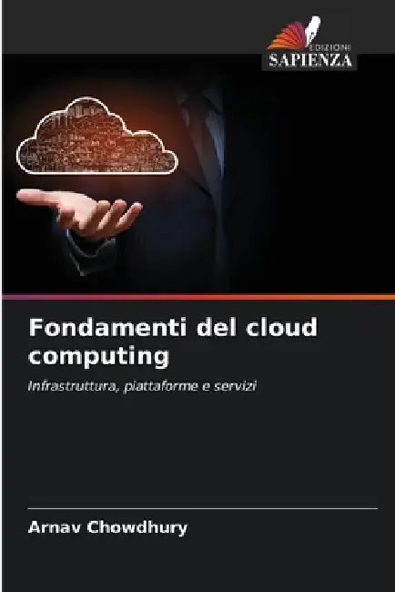 Fondamenti del cloud computing by Arnav Chowdhury