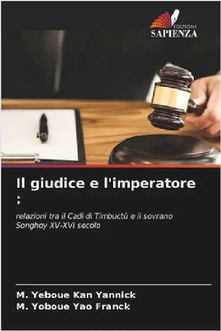 Il giudice e l'imperatore by Kan Yannick, M. Yeboue