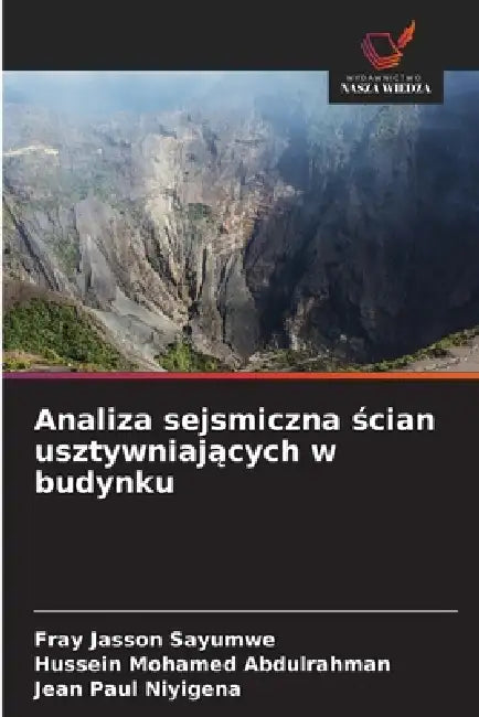 Analiza sejsmiczna ścian usztywniających w budynku by Fray Jasson Sayumwe, Hussein Mohamed Abdulrahman, Jean Paul Niyigena
