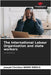 The International Labour Organization and state workers by Joseph Christian Nomo Ewolo