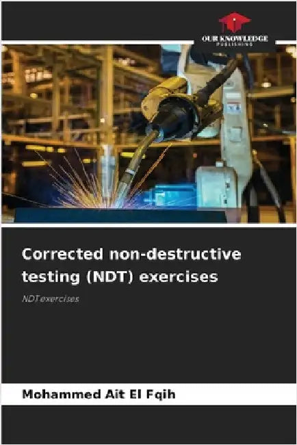 Corrected non-destructive testing (NDT) exercises by Ait El Fqih, Mohammed